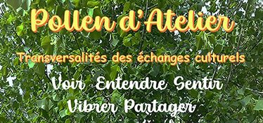 Les rencontres de Pollen d’atelier 2025 à Lorgues